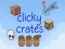 שפּיל Clicky Crates אָנליין