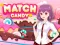 שפּיל Match Candy אָנליין