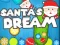שפּיל Santa's Dream אָנליין