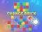 שפּיל Change Brick אָנליין