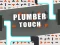 שפּיל Plumber touch אָנליין