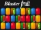 שפּיל Blaster Fruit אָנליין