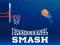 שפּיל Basketball Smash אָנליין