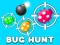 שפּיל Bug Hunt אָנליין