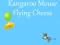 שפּיל Kangaroo Mouse Flying Cheese אָנליין