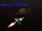 שפּיל Space Blast אָנליין
