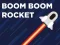 שפּיל Boom Boom Rocket אָנליין