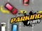 שפּיל Parking Fury 1 אָנליין