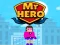 שפּיל Mr Hero אָנליין