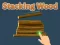 שפּיל Stacking Wood אָנליין
