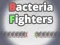 שפּיל Bacteria Fighters אָנליין