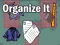 שפּיל Organize It אָנליין