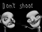 שפּיל Don't shoot אָנליין