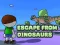 שפּיל Escape From Dinosaurs אָנליין