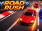שפּיל Road Rush אָנליין