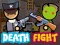 שפּיל Death Fight אָנליין