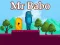 שפּיל Mr Babo אָנליין