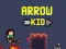 שפּיל Arrow Kid אָנליין