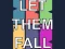 שפּיל Let them fall אָנליין