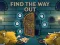 שפּיל Find the Way Out אָנליין