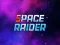שפּיל Space Raider אָנליין