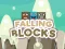 שפּיל Falling Blocks אָנליין