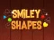 שפּיל Smiley Shapes אָנליין