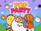 שפּיל Pop Party אָנליין