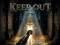 שפּיל Keep Out! אָנליין