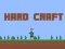 שפּיל Hard Craft אָנליין