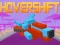 שפּיל Hover Shift אָנליין