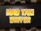 שפּיל Mad Taxi Driver אָנליין