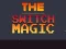 שפּיל Switch Magic אָנליין