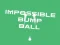 שפּיל Impossible Bump Ball אָנליין