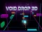 שפּיל Void Drop 3D אָנליין
