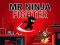 שפּיל Mr Ninja Fighter אָנליין