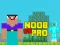 שפּיל Noob vs Pro vs Hacker vs God 1 אָנליין