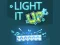 שפּיל Light It Up אָנליין