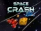 שפּיל Space Crash אָנליין