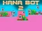 שפּיל Hana Bot 2 אָנליין