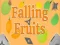 שפּיל Falling fruits touch אָנליין