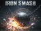 שפּיל IRON SMASH אָנליין