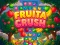 שפּיל Fruita Crush אָנליין