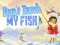 שפּיל Don't touch my fish אָנליין