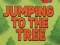 שפּיל Jumping To The Tree אָנליין