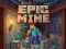 שפּיל Epic Mine אָנליין
