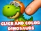 שפּיל Click And Colors Dinosaurs אָנליין