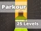 שפּיל Parkour 25 Levels אָנליין