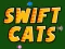 שפּיל Swift Cats אָנליין