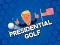 שפּיל Presidential Golf אָנליין